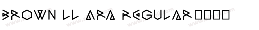 Brown LL Ara Regular字体转换